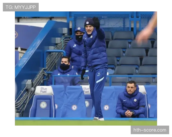 图赫尔战术造诣尽显,球队掌控力稳步提升引瞩目 图赫尔战术造诣尽显,球队掌控力稳步提升引瞩目